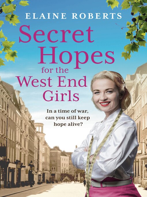 Title details for Secret Hopes for the West End Girls by Elaine Roberts - Available